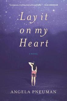 Lay It on My Heart Read online