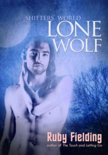 Lone Wolf (Shifters' World 1) Read online