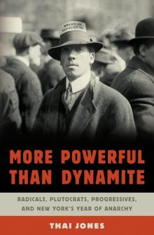 More Powerful Than Dynamite Read online