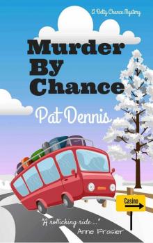 Murder by Chance (Betty Chance Mystery) Read online