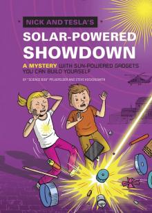 Nick and Tesla's Solar-Powered Showdown Read online
