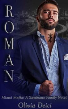 Roman: A Zambrano Family Novel (Miami Mafia Series Book 1) Read online