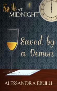 Saved by a Demon (Kiss Me at Midnight) Read online
