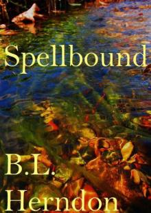 Spellbound: Book One (The Spell Series) Read online