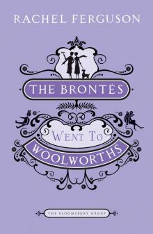 The Brontes Went to Woolworths Read online