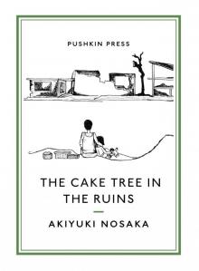 The Cake Tree in the Ruins Read online