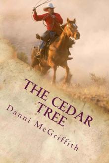 The Cedar Tree (Love Is Not Enough) Read online