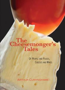 The Cheesemonger's Tales Read online