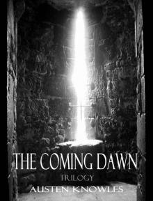 The Coming Dawn Trilogy Read online