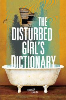 The Disturbed Girl's Dictionary Read online