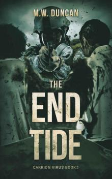 The End Tide (Carrion Virus Book 3) Read online