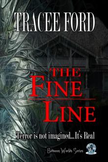 The Fine Line Book One Between Worlds Series Read online