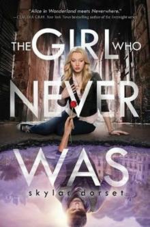 The Girl Who Never Was Read online