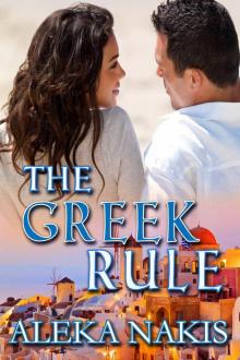 The Greek Rule (The Greek Series) Read online