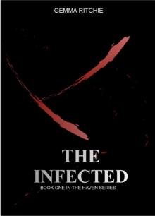 The Haven Series (Book 1): The Infected Read online