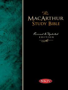 The MacArthur Study Bible, NKJV Read online