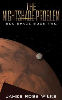 The Nightshade Problem: Sol Space Volume Two Read online