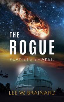 The Rogue (Planets Shaken Book 1) Read online