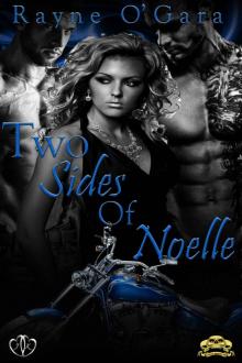 Two Sides of Noelle: MC Romance (Demon Rebels MC Book 2) Read online