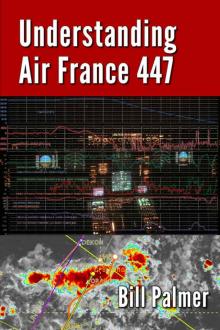 Understanding Air France 447 Read online