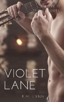 Violet Lane (Love is Music Book 1) Read online