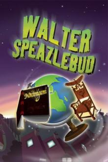 Walter Speazlebud Read online