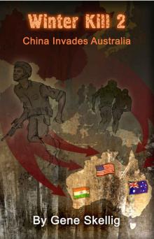 Winter Kill 2 - China Invades Australia Read online