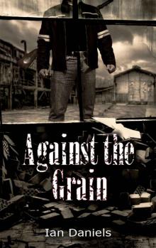 Against the Grain Read online