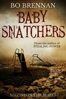 BABY SNATCHERS (A Detective India Kane & AJ Colt Crime Thriller) Read online
