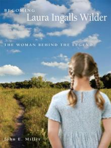 Becoming Laura Ingalls Wilder Read online