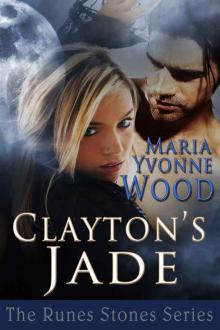 Clayton's Jade (Runes Stone Series) Read online