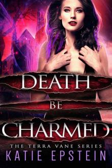 Death be Charmed Read online