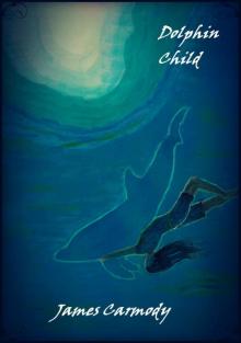 Dolphin Child Read online