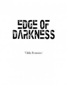 Edge of Darkness Read online