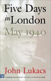 Five Days in London, May 1940 Read online