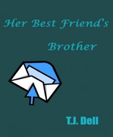 Her Best Friend's Brother Read online