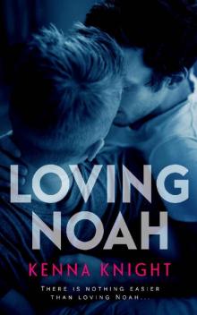 Loving Noah Read online