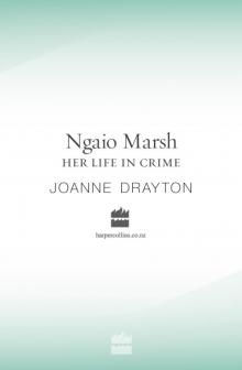 Ngaio Marsh Her Life in Crime Read online