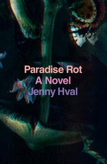 Paradise Rot Read online