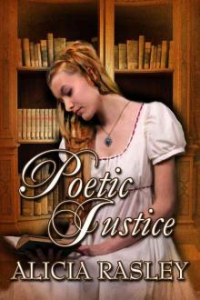 Poetic Justice, a Traditional Regency Romance (Regency Escapades) Read online