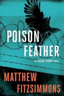 Poisonfeather (The Gibson Vaughn Series Book 2) Read online