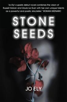Stone Seeds Read online