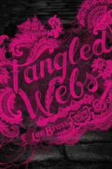 Tangled Webs Read online