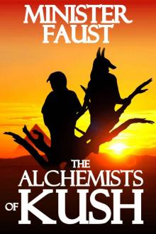 The Alchemists of Kush Read online