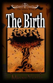 The Birth (The Black Wing Book 1) Read online