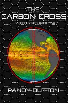 The Carbon Cross (The Carbon Series Book 2) Read online