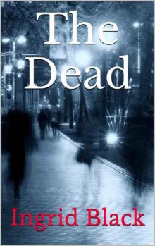 The Dead (The Saxon & Fitzgerald Mysteries Book 1) Read online