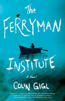 The Ferryman Institute Read online