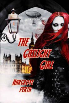 The Gaslight Girl: A Decisive Devices Novella (Decisive Devices Steampunk Series Book 1) Read online