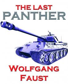 The Last Panther - Slaughter of the Reich - The Halbe Kessel 1945 Read online